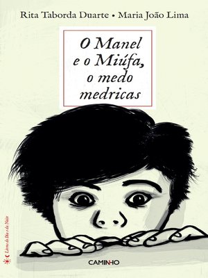 cover image of O Manel e o Miúfa, o medo medricas